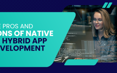 The Pros and Cons of Native vs Hybrid App Development